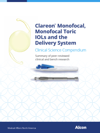 Clareon™ Monofocal, Monofocal Toric IOLs and the Delivery System