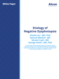 Etiology of Negative Dysphotopsia