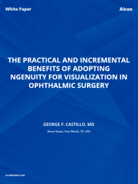 The Practical And Incremental Benefits Of Adopting NGENUITY For Visualization In Ophthalmic Surgery